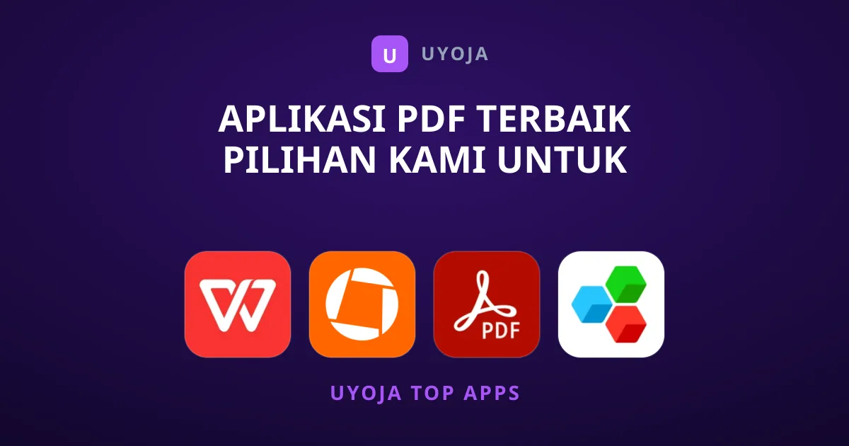 Aplikasi PDF Terbaik Pilihan Kami untuk Produktiviti